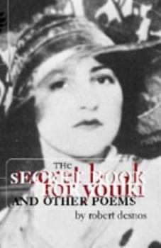 Hardcover The secret book for Youki: And other poems Book