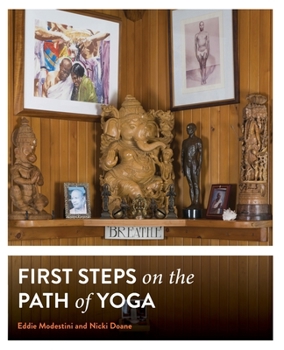 Paperback First Steps on the Path of Yoga Book