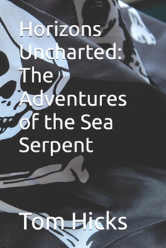 Horizons Uncharted: The Adventures of the Sea Serpent