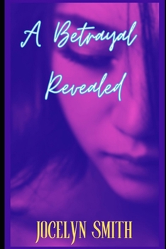 Paperback A Betrayal Revealed Book
