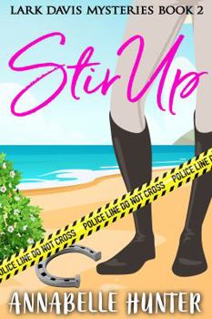 Paperback Stir Up (Lark Davis Mysteries) Book