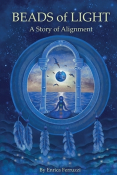 Paperback Beads of Light: A Story of Alignment Book