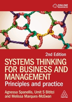 Hardcover Systems Thinking for Business and Management: Principles and Practice Book