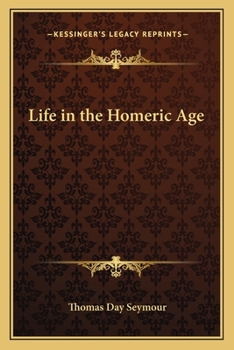 Paperback Life in the Homeric Age Book