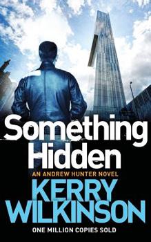 Paperback Something Hidden (Andrew Hunter Series) Book