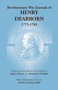 Paperback Revolutionary War Journals of Henry Dearborn, 1775-1783 Book