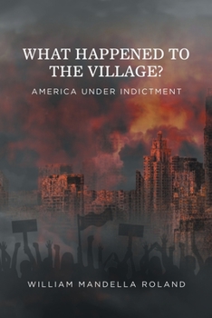 Paperback What Happened to the Village? Book