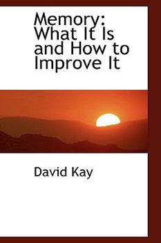 Paperback Memory: What It Is and How to Improve It Book