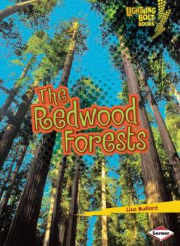 The Redwood Forests - Book  of the Lightning Bolt Books™ ~ Famous Places
