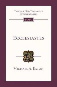 Ecclesiastes: An Introduction and Commentary (Tyndale Old Testament Commentaries) - Book  of the Tyndale Old Testament Commentary