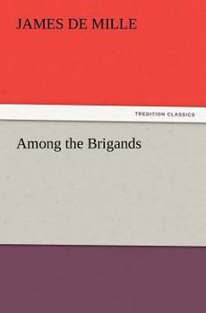Among The Brigands