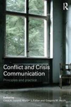 Paperback Conflict and Crisis Communication: Principles and Practice Book