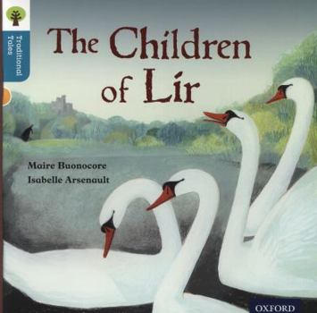 Paperback Oxford Reading Tree Traditional Tales: Level 9: The Children of Lir Book