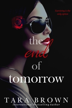 Paperback The End of Tomorrow: The Single Lady Spy 3 Book