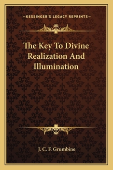 Paperback The Key To Divine Realization And Illumination Book