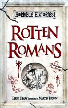 Horrible Histories: The Rotten Romans - Book  of the Horrible Histories