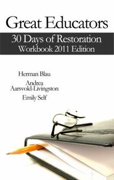Paperback Great Educators: 30 Days of Restoration Book