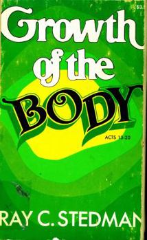 Growth of the body: [Acts 13-20]