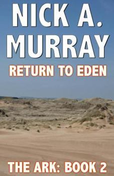 Paperback Return to Eden: The Ark Book Two Book