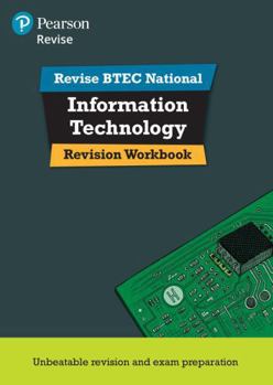 Paperback Revise Btec National Information Technology Units 1 and 2 Revision Workbook: Edition 2 Book