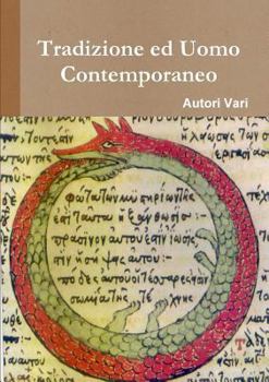 Paperback Tradizione ed Uomo Contemporaneo [Italian] Book