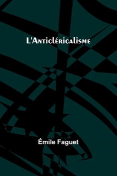 L'Anticl�ricalisme