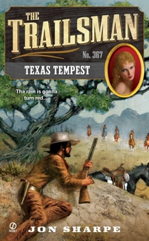Texas Tempest - Book #367 of the Trailsman