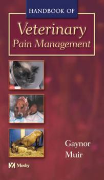 Paperback Handbook of Veterinary Pain Management Book