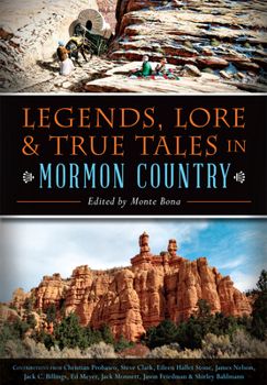 Paperback Legends, Lore & True Tales in Mormon Country Book