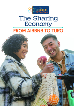 The Sharing Economy, from Airbnb to Turo