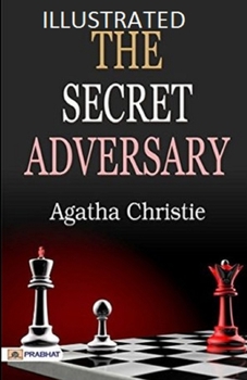 The Secret Adversary Illustrated