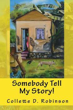 Paperback Somebody Tell My Story! Book