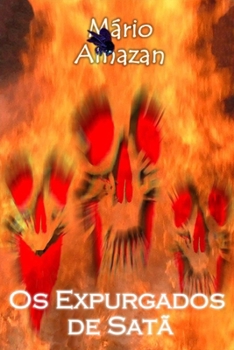 Paperback Os Expurgados de Satã [Portuguese] Book