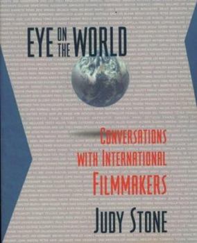 Paperback Eye on the World: Coversations with International Filmmakers Book