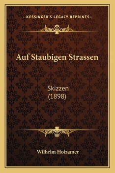 Paperback Auf Staubigen Strassen: Skizzen (1898) [German] Book