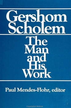 Paperback Gershom Scholem: The Man and His Work Book