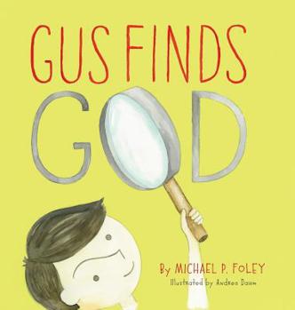 Hardcover Gus Finds God Book