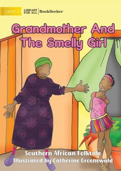 Paperback Grandmother And The Smelly Girl Book