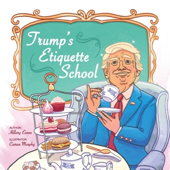 Paperback Trump's Etiquette School Book