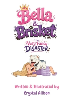 Paperback Bella & Brisket: The Very Fancy Disaster Book