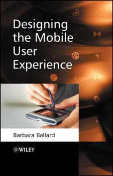 Hardcover Designing the Mobile User Experience Book