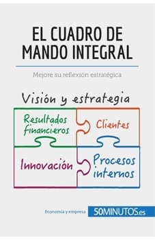 Paperback El cuadro de mando integral: Mejore su reflexión estratégica [Spanish] Book