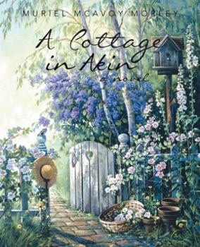 Paperback A Cottage in Akin Book