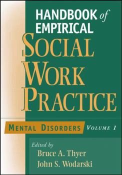 Paperback Handbook of Empirical Social Work Practice, Volume 1: Mental Disorders Book