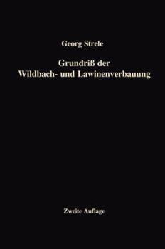 Paperback Grundriß Der Wildbach- Und Lawinenverbauung [German] Book