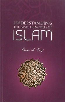 Paperback Understanding the Basic Principles of Islam Book