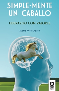 Paperback Simple-mente un caballo [Spanish] Book