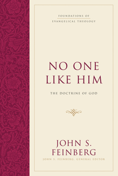 Hardcover No One Like Him: The Doctrine of God (Hardcover) Book