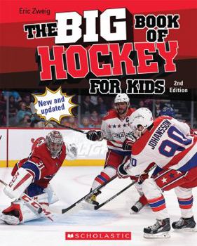 Hardcover The Big Book of Hockey for Kids (Second Edition) Book