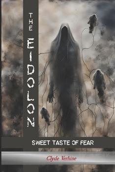 Paperback The Eidolon: Sweet Taste of Fear Book